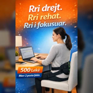 KORRIGJUESI I POSTURËS — Thuaji Lamtumirë Dhimbjes së Mesit, Sot!